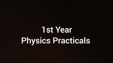 1st year Physics Practicals #practicals #experiments #11classphysicspracticals