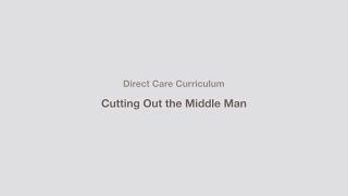 02. Cutting Out the Middleman