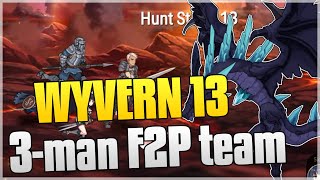 Epic Seven - WYVERN 13 3-man F2P TEAM (A typical day in W13 farming)!!!