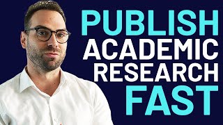 Fastest Way to Publish in High Impact Academic Journals