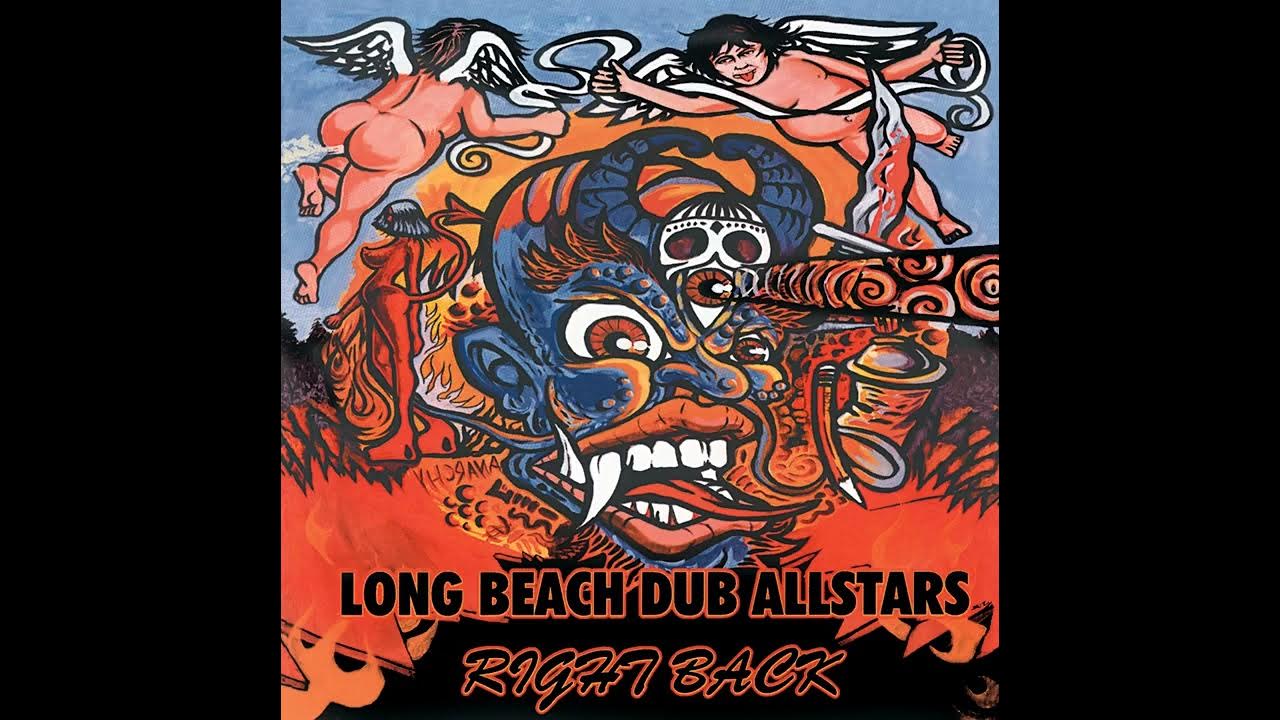 Long Beach Dub Allstars Kick Down YouTube
