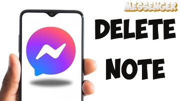 How To Delete Note On Facebook Messenger (Full Guide)