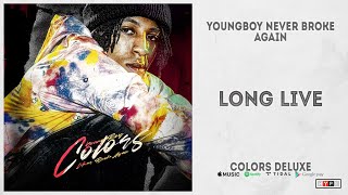 YoungBoy Never Broke Again - &quot;Long Live&quot; (Colors)