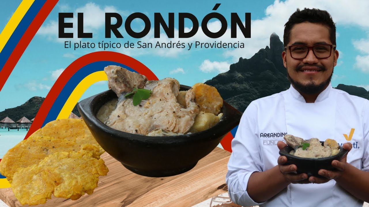 EL PASEO DE OLLA DE SAN ANDRÉS en un plato : El Rondón 🇨🇴 - YouTube