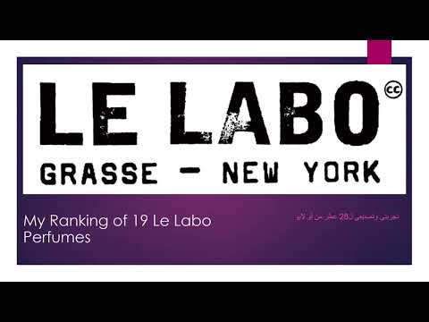    19    تجربتى وتصنيفى ل19 عطر من لو لابو