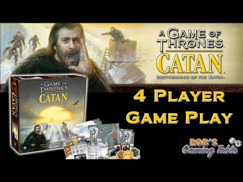 a-game-of-thrones-catan:-brotherhood-of-the-watch-(4-player-game-play)