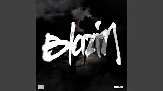 Blazin