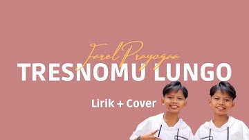 Farel Prayoga - Tresnomu Lungo _ Single Terbaru (Official Lyrics Video)Mp4