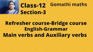 Modals and Semi modals (Main verbs and Auxiliary verbs-Refresher Course @Gomathidharmarajan