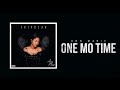 Ann Marie "One Mo Time" ft Sonta (Official Audio)