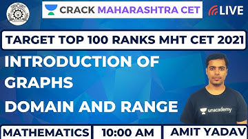 Introduction of Graphs (Lecture-1) | Domain and Range | Maths | Target MHT CET 2020-21 | Amit Yadav