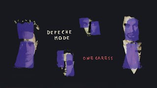 DEPECHE MODE - One Caress (Lyrics)