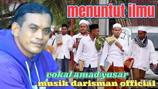 Viral lagu aceh terbaru menuntut ilmu vokal amad yusar musik darisman official