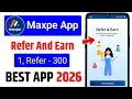 maxpe app Refer And Earn 2026 | Maxpe App Review