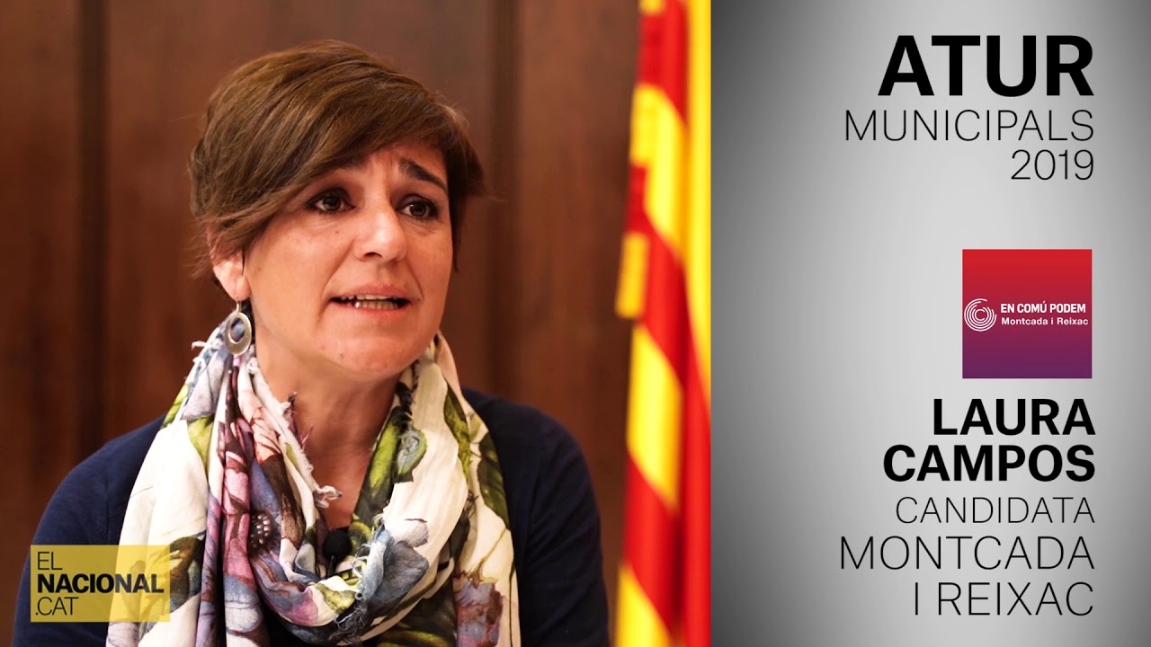 el nacional periodico LAURA CAMPOS | CANDIDATA MONTCADA I REIXAC | ATUR | MUNICIPALS 2019