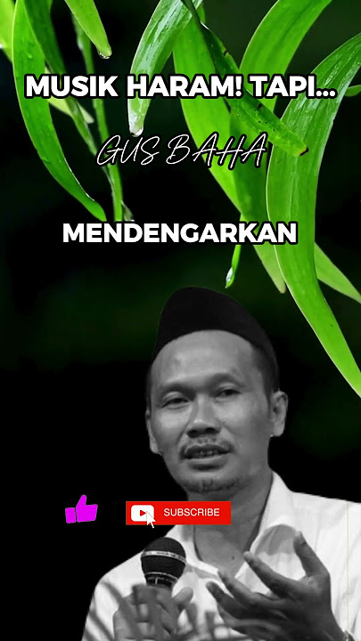 MUSIK HARAM! NO DEBAT! - Gus Baha #shorts #subscribe #musik #haram #gusbaha #sholawat
