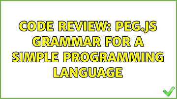 Code Review: PEG.js grammar for a simple programming language