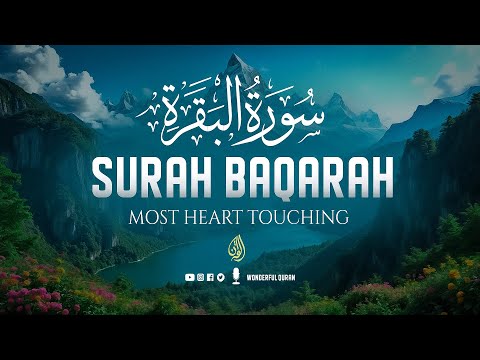 Surah AL BAQARAH Full (سورة البقره) Deeply Emotional Heart Relaxing Recitation | WQ