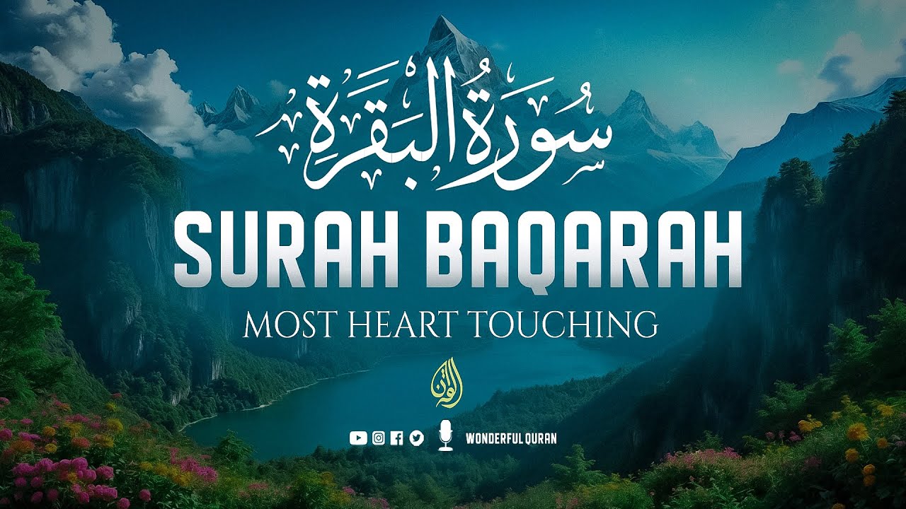 Surah AL BAQARAH Full (سورة البقره) Deeply Emotional Heart Relaxing Recitation | WQ