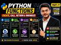 Python Functions 🔥 Create, Call, Return & Local vs Global Variables | Part-77
