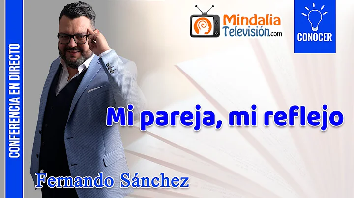 Mi pareja, mi reflejo, por Fernando Snchez
