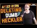 After Burn: Comedian Owns Heckler for 4 Minutes - Steve Hofstetter