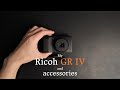 My Ricoh GR IV and accessories|리코 GR4 악세사리|GR IV アクセサリー