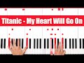 My heart will go on piano  how to play titanic my heart will go on piano tutorial part 1