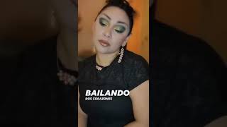 Bailando dos corazones #makeup #challenge ##video #tiktok2021 #beautiful #canciones #loveyou