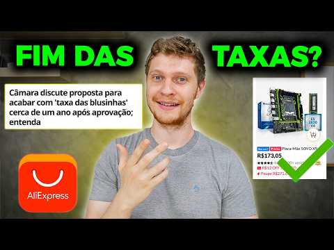 FIM DAS TAXAS DO ALIEXPRESS FINALMENTE?