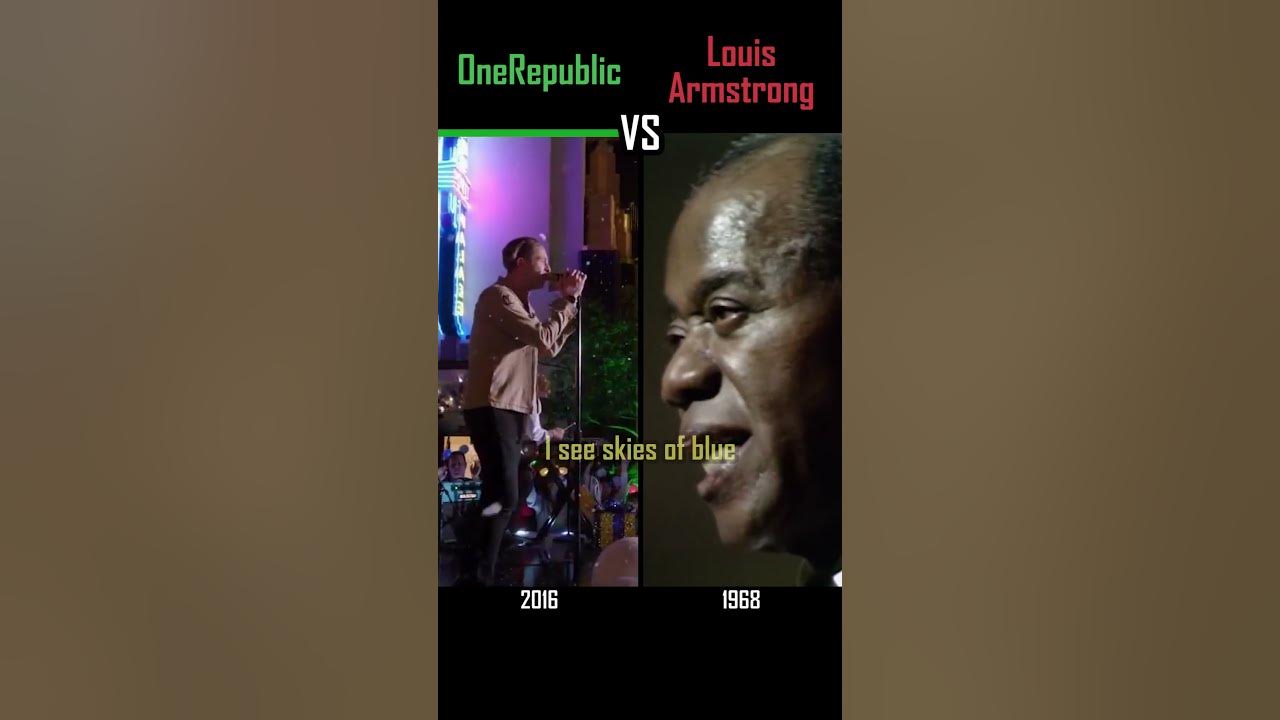 ONEREPUBLIC vs LOUIS ARMSTRONG - What a Wonderful World - #shorts #versus #music