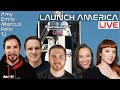 SpaceX & NASA Crew Dragon Demo Mission 2 (DM-2) LIVE with Amy, Emily, TJ, Marcus and Felix