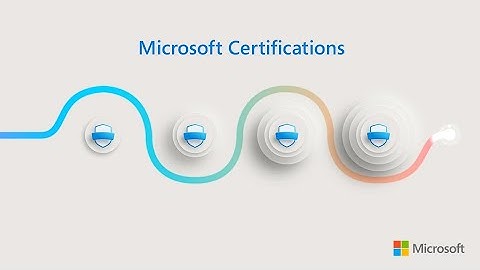 Explore Microsoft Certifications