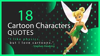 Cartoons Quotes | Cartoon characters quotes about life that'll inspire you | Animated Movies Quotes