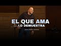 El que ama lo demuestra  juan pablo lerman grabado en houston tx  newlifehouston