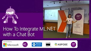 Session 6: How To Integrate ML.NET with a Chat Bot