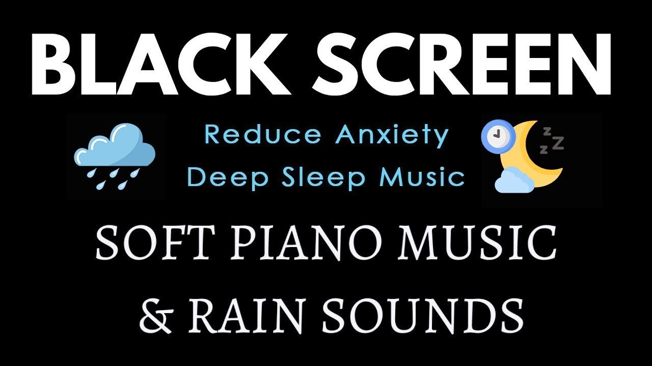 FALL INTO SLEEP INSTANTLY - Rain Sounds + Relaxing Piano Music to ...