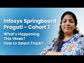Infosys Springboard Pragati – Cohort 7 | What’s Happening This Week?