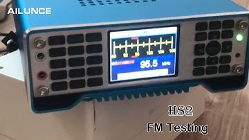 Ailunce HS2 Full Frequency HF VHF UHF SDR Transceiver FM Broadcast Testing
