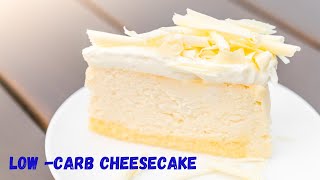 Low-Carb Cheesecake -  Weight Loss - Keto Diet shorts