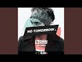 No Tomorrow (Dalniro Remix)