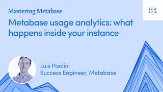 Metabase Usage Analytics: what happens inside your instance | Webinar recording