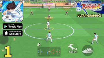 Captain Tsubasa Ace Global Launch Gameplay Walkthrough Part 1 (ios, Android)