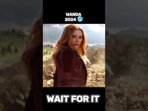 Wanda in 2019 🥱 & 2024 🥶 #viral #marvel #like #subscribe #comment #shorts