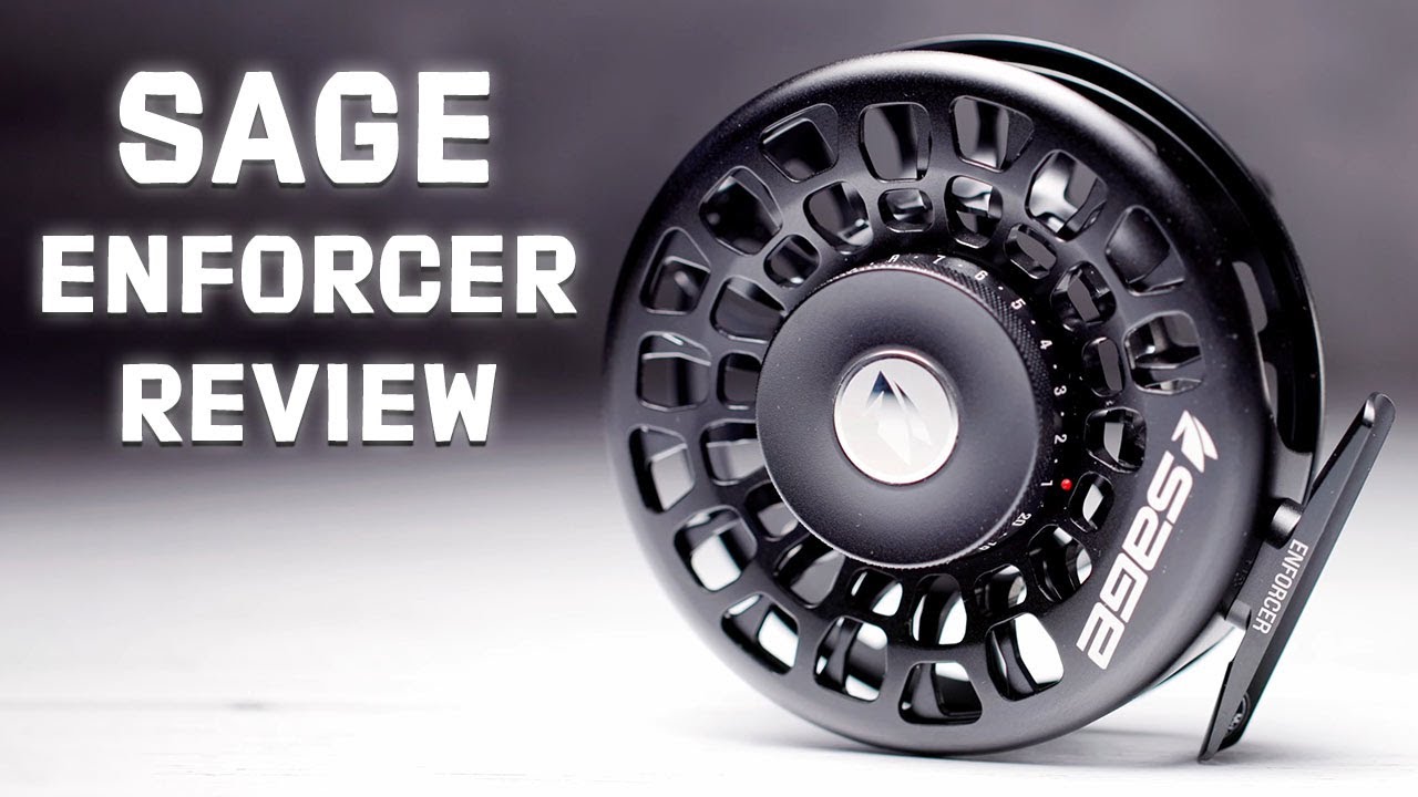 Sage Enforcer Fly Reel Review: Everything You Need to Know 