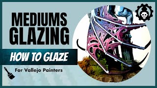 How To GLAZE Miniatures | TOP 5 Reasons Why Color Glaze with Mediums