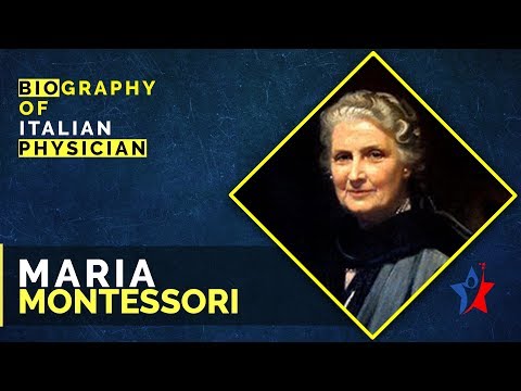 Video: Maria Montessori: Biografie, Interessante Feite