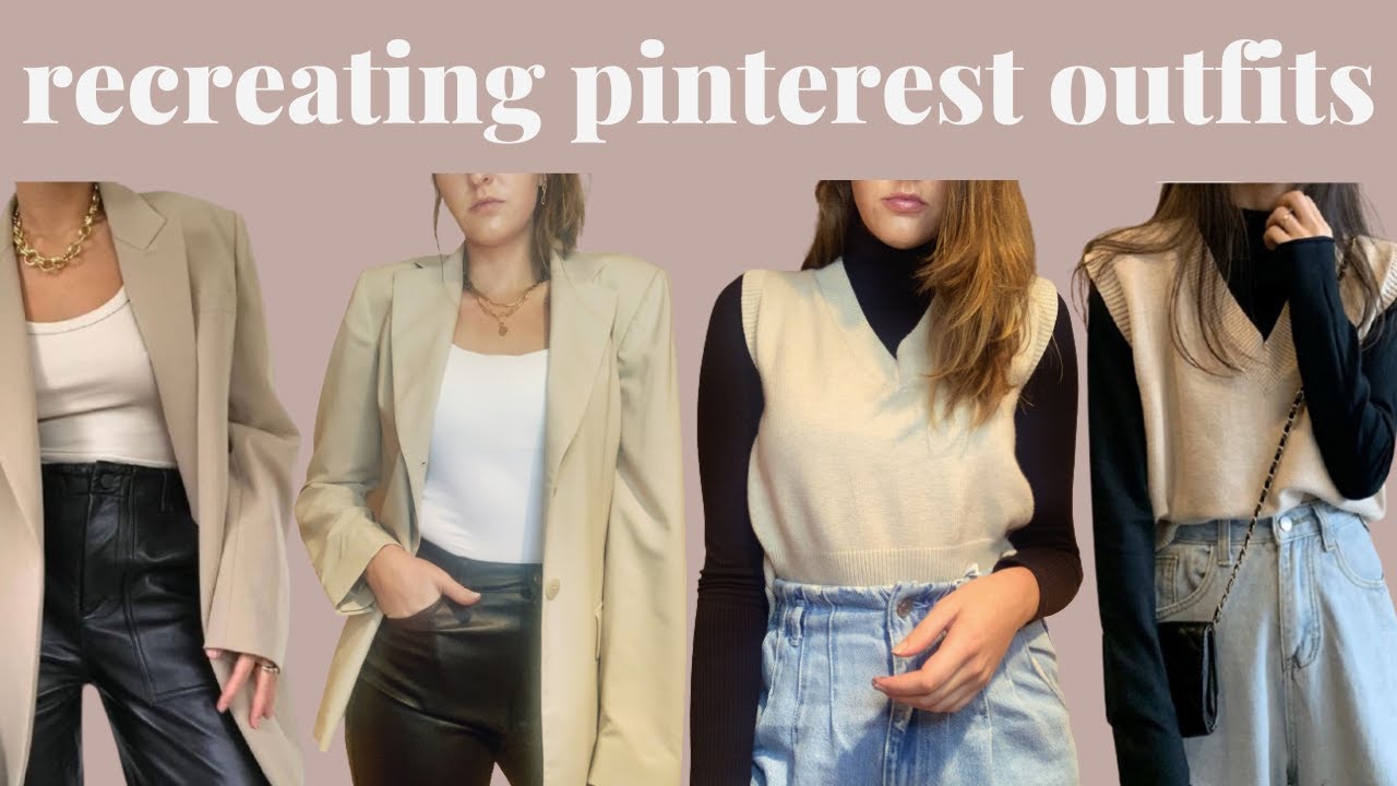 recreating pinterest outfits 2020