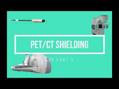 PET/CT Shielding ABR Part 3 Medical Physics Oral Exam Practice