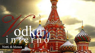 Video thumbnail of "Russian Folk Songs   Moscow Nights   Notti di Mosca"